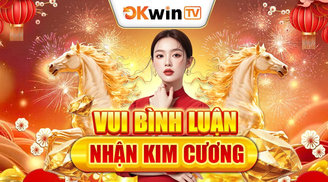 Vui Bình Luận Nhận Kim Cương